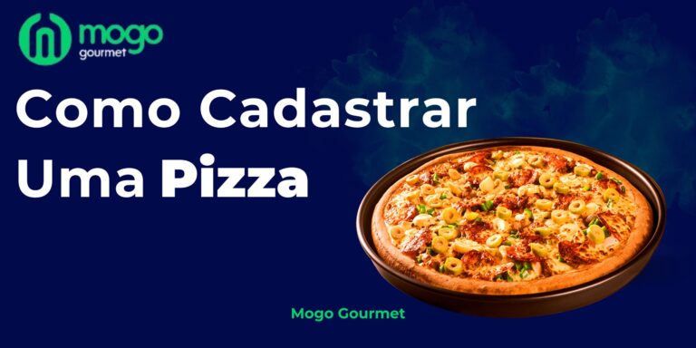Como Cadastrar Uma Pizza