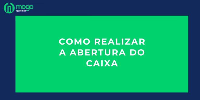 Como Realizar A Abertura Do Caixa