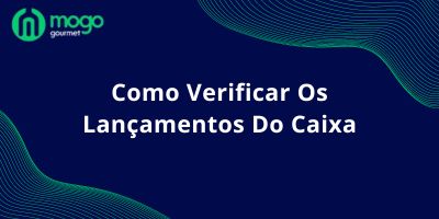 Como Verificar Os Lançamentos Do Caixa