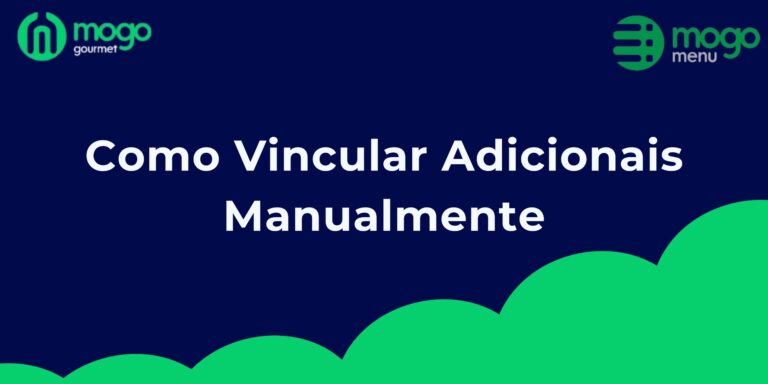 Como Vincular Adicionais Manualmente